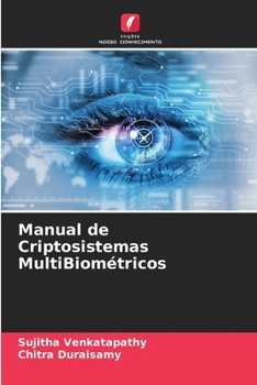 Paperback Manual de Criptosistemas MultiBiométricos [Portuguese] Book