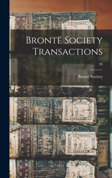 Hardcover Bronte&#776; Society Transactions; 26 Book