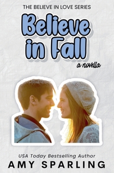 Believe in Fall - Book #6 of the Jett