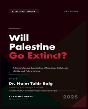 Will Palestine Go Extinct?