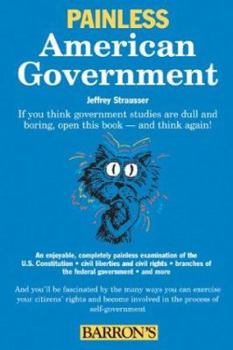 Painless American Government (Barron's Painless Series)