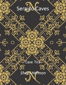 Serpico Caves: Cave Tira