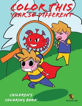 Paperback Color This Year So Different: Children's Coloring Book