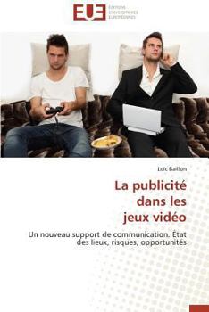 Paperback La Publicité Dans Les Jeux Vidéo [French] Book