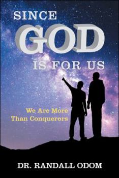 Hardcover Since God Is for Us: We Are More Than Conquerors Book