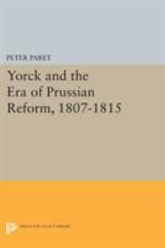 Paperback Yorck and the Era of Prussian Reform Book