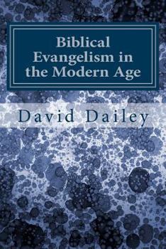 Paperback Biblical Evangelism in the Modern Age Book