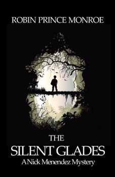 Paperback The Silent Glades: A Nick Menendez Mystery Book