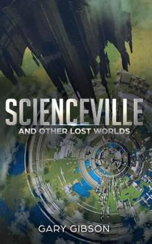 Paperback Scienceville & Other Lost Worlds Book