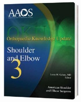 Orthopaedic Knowledge Update Shoulder & Elbow (Orthopaedic Knowledge Update)