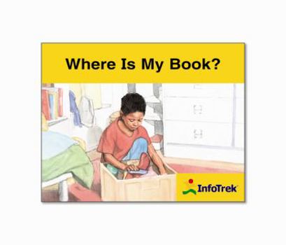 Paperback Infotrek: Where Is My Book? Book
