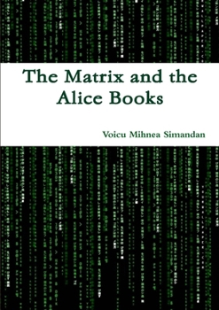Paperback The Matrix and the Alice Books Book
