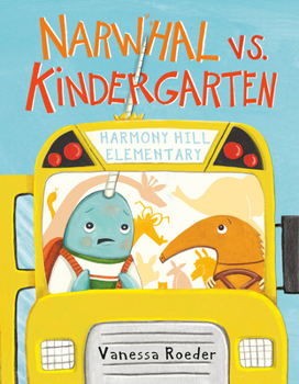 Hardcover Narwhal vs. Kindergarten Book