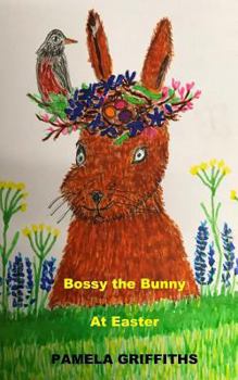 Paperback Bossy The Bunny At Easter Book
