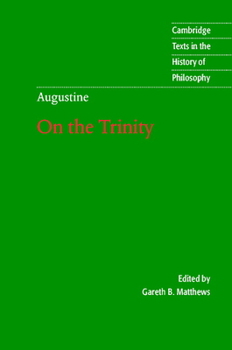 Hardcover Augustine: On the Trinity Book