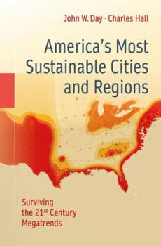 Paperback America's Most Sustainable Cities and Regions: Surviving the 21st Century Megatrends Book