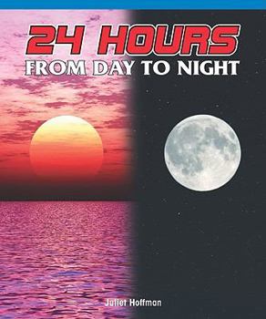 Paperback 24 Hours: From Day to Night Book