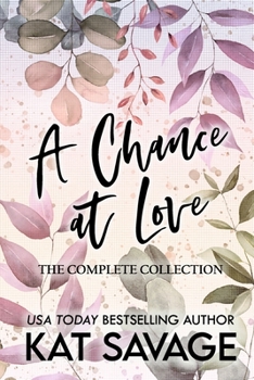 Paperback A Chance at Love: The Complete Collection Book