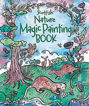 Paperback Scottish Nature: Magic Painting Book
