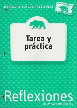 Paperback Harcourt School Publishers Reflexiones: Homework & Practice Book Student Edition Reflexiones 07 Grade 3 [Spanish] Book
