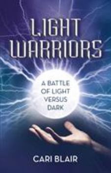 Paperback Light Warriors: A Battle of Light versus Dark Book