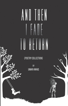 Paperback And Then I Fade To Return Book