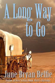 Paperback A Long Way to Go Book