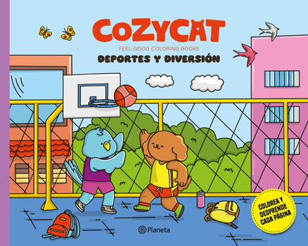 Cozy Cat 10. Deportes Y Diversión / Cozy Cat 10. Sports and Fun (Feel-Good Coloring Books) (Spanish Edition)