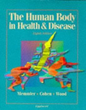 Hardcover The Human Body in Health & Disease Book