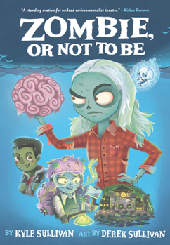Zombie, Or Not to Be - Book #2 of the Hazy Fables