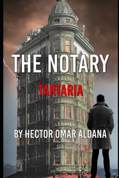 Paperback The Notary: Tartaria Book