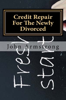 Paperback Credit Repair For The Newly Divorced Book