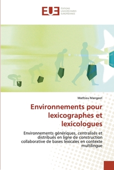 Paperback Environnements pour lexicographes et lexicologues [French] Book