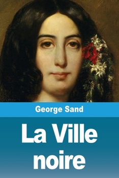 La Ville noire (French Edition)