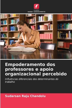 Paperback Empoderamento dos professores e apoio organizacional percebido [Portuguese] Book
