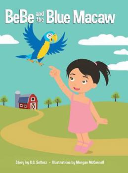 Hardcover BeBe and the Blue Macaw Book