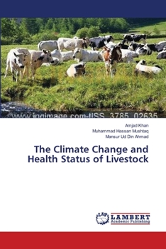 Paperback The Climate Change and Health Status of Livestock Book