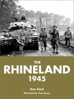 Paperback The Rhineland 1945: The Last Killing Ground in the West Book