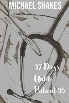 Paperback 37 Days Until Patient 95 Book