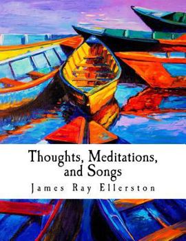 Paperback Thoughts, Meditations, and Songs Book