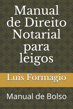 Paperback Manual de Direito Notarial para leigos: Manual de Bolso [Portuguese] Book