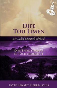 Paperback Dife Tribò e Babò a: Dife Tou Limen - Tòch Nimewo 11 [Haitian French Creole] Book