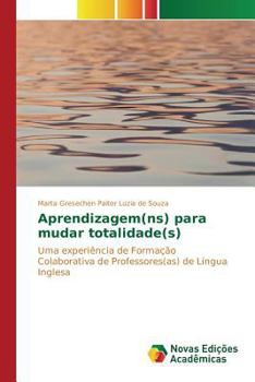 Paperback Aprendizagem(ns) para mudar totalidade(s) [Portuguese] Book
