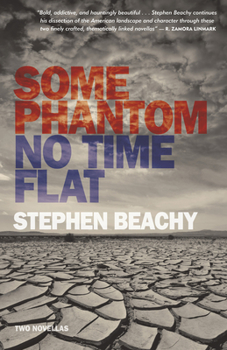 Paperback Some Phantom/No Time Flat: Two Novellas Book