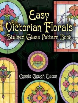 Paperback Easy Victorian Florals Stained Glass Pattern Book