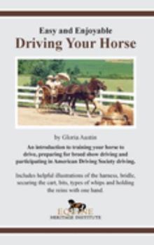 Paperback Easy and Enjoyable Driving Your Horse Book