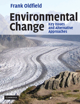 Paperback Environmental Change: Key Issues and Alternative Perspectives Book