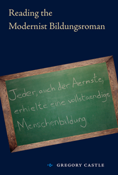 Reading the Modernist Bildungsroman (Modernist Studies)