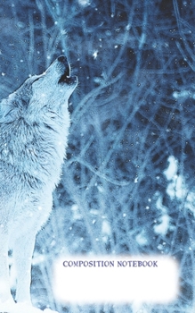 Paperback Composition Notebook: Howling Wolf Small Composition Notebook Collage Notes (30 Pages Numbered Grid Notebook, 5 x 8) Book