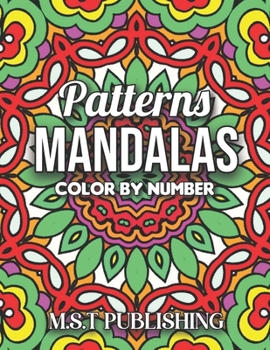 Paperback Patters Mandala Color By Number: Beautiful Mandalas Color By Number Coloring Book for Adults Book